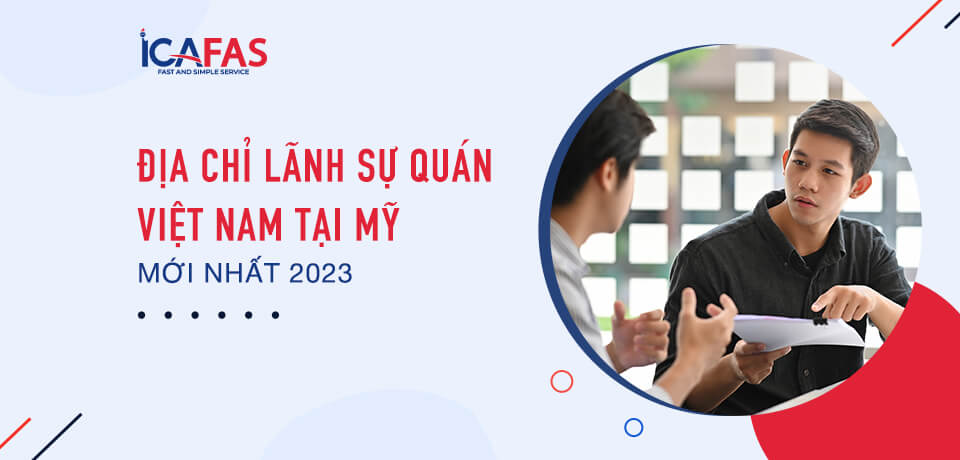 Địa chỉ Lãnh sự quán Việt Nam tại Mỹ mới nhất 2023